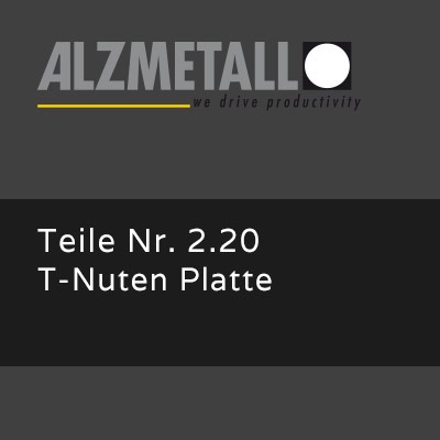ALZSPRINT-Option: T-Nutenplatte